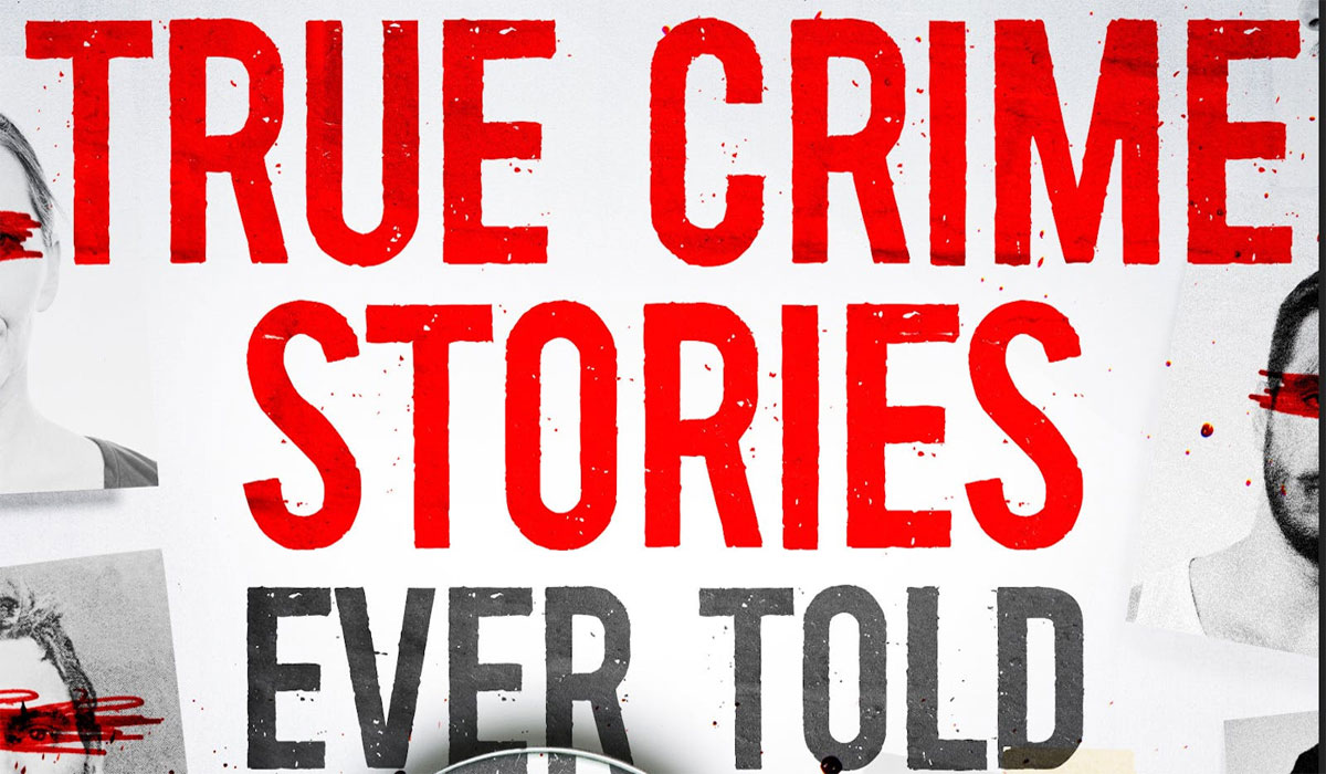 True Crime Mysteries That Will Shock You to Your Core